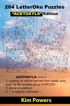 Paperback 264 LetterOku Puzzles "ACETOXYLS" Edition: Letter Sudoku Brain Training Exercise [Large Print] Book