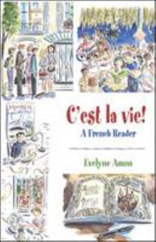 Paperback C'Est La Vie!, a French Reader Book