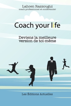 Paperback Coach Your Life [French] Book