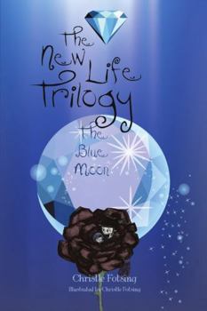 Paperback The New Life Trilogy: The Blue Moon Book