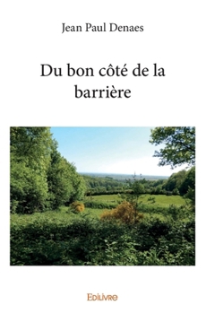 Paperback Du bon côté de la barrière [French] Book