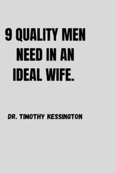 Paperback 9 Quality Men Need in an Ideal Wife. Book