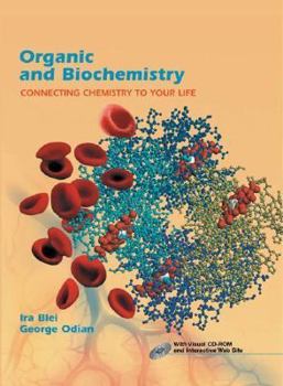 Paperback Organic Biochem&cdr: Connecting Chemistry to Your Life Book