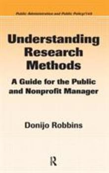 Hardcover Understanding Research Methods: A Guide for the Public and Nonprofit Manager Book
