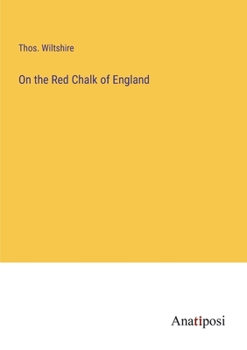Paperback On the Red Chalk of England Book