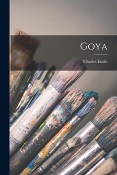 Paperback Goya [French] Book