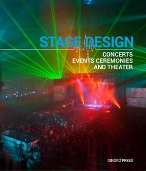 Hardcover Stage Design: Concerts, Events, Ceremonies and Theater Book