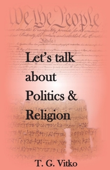 Paperback Let's talk about Politics & Religion Book