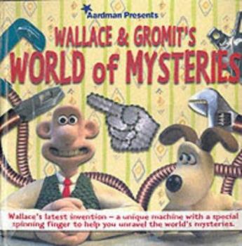 Paperback Wallace and Gromit's World of Mysteries (Wallace and Gromit) Book