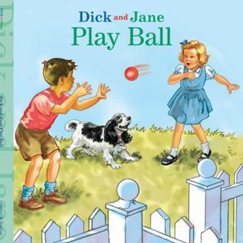 Paperback Dick and Jane: Play Ball Book