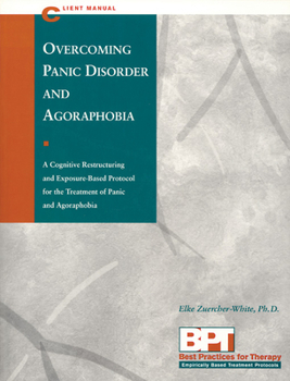 Paperback Overcoming Panic Disorder and Agoraphobia - Client Manual Book