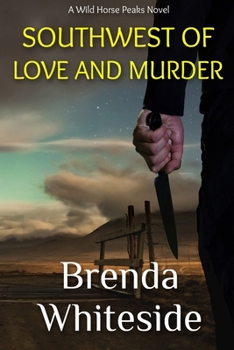 Paperback Southwest of Love and Murder Book