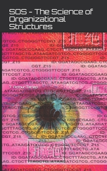 Paperback SOS - The Science of Organizational Structures Book