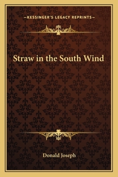 Paperback Straw in the South Wind Book