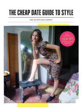 Hardcover The Cheap Date Guide to Style Book