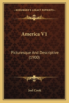 Paperback America V1: Picturesque And Descriptive (1900) Book