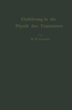 Paperback Einführung in Die Physik Des Transistors [German] Book