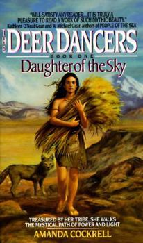Daughter of the Sky (Deer Dancers, Book 1) - Book #1 of the Deer Dancers