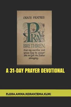 Paperback A 31-Day Prayer Devotional Book