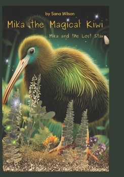 Paperback Mika the Magical Kiwi. Book