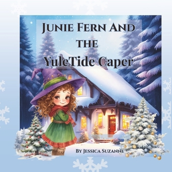 Junie Fern And The YuleTide Caper