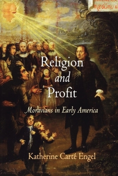 Paperback Religion and Profit: Moravians in Early America Book