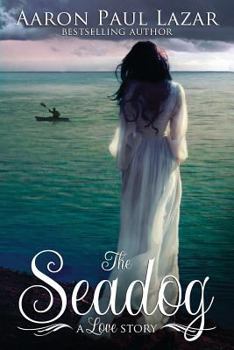 Paperback The Seadog: A Love Story Book