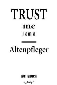 Notizbuch für Altenpfleger: Originelle Geschenk-Idee [120 Seiten  kariertes blanko Papier] (German Edition)