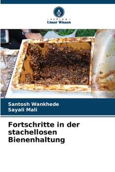Fortschritte in der stachellosen Bienenhaltung (German Edition)