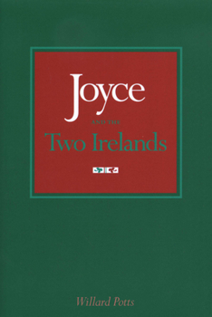 Joyce and the Two Irelands (Literary Modernism Series; Thomas F. Staley, Editor) - Book  of the Literary Modernism