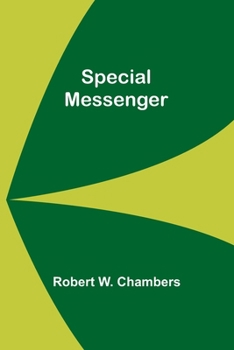 SPECIAL MESSENGER