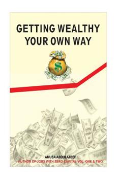 Paperback Getting wealthy your own way Book