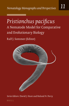 Hardcover Pristionchus Pacificus: A Nematode Model for Comparative and Evolutionary Biology Book