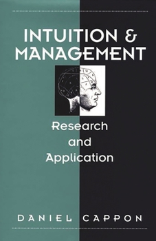 Hardcover Intuition and Management: Research and Application Book
