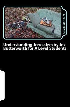 Paperback Understanding Jerusalem by Jez Butterworth for A Level Students: Gavin's Guide to this modern play for English Literature and Drama/Theatre Studies st Book