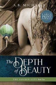 Paperback The Depth of Beauty [Large Print] Book