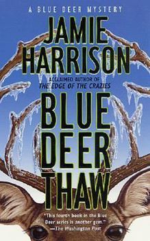 Blue Deer Thaw (A Jules Clement Mystery) - Book #4 of the Jules Clement