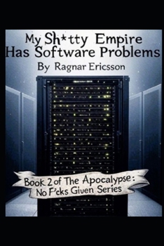 Paperback My Sh*tty Empire Has Software Problems Book