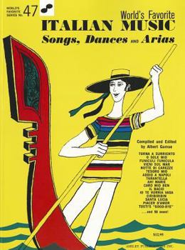 Paperback Italian Music - Songs, Dances and Arias: World's Favorite Series Volume 47 Book