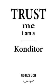 Notizbuch für Konditoren: Originelle Geschenk-Idee [120 Seiten  kariertes blanko Papier] (German Edition)