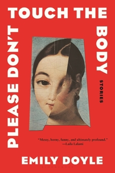 Hardcover Please Don't Touch the Body: Stories Book