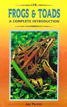 Paperback Frogs and Toads: A Complete Introduction Book