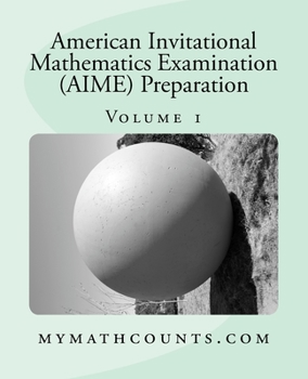 Paperback American Invitational Mathematics Examination (AIME) Preparation (Volume 1) Book