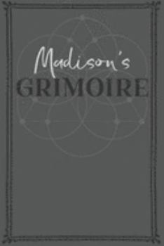 Paperback Madison's Grimoire: Personalized Grimoire / Book of Shadows (6 x 9 inch) with 110 pages inside, half journal pages and half spell pages. Book