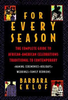 Hardcover For Every Season: The Complete Guide to African-American Celebrations, Traditional to Contemporary Book