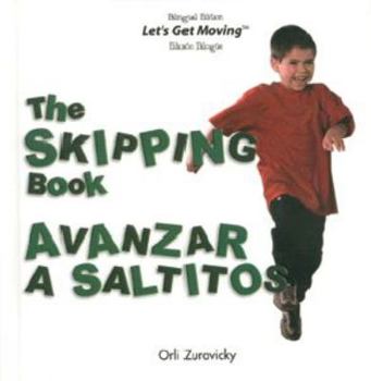 Library Binding The Skipping Book / Avanzar a Saltitos Book