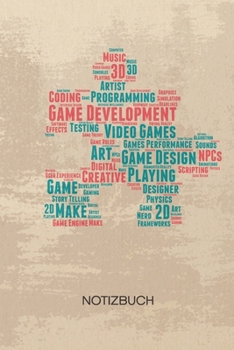 NOTIZBUCH A5 Dotted: Game Designer Notizheft GEPUNKTET 120 Seiten - Indie Game Dev Notizblock Spiele Entwicklung Skizzenbuch - Game Design Geschenk f�r Game Designer Entwickler Programmierer