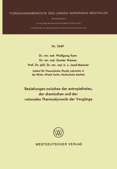 Paperback Beziehungen zwischen der entropiefreien, der chemischen und der rationalen Thermodynamik der Vorgänge [German] Book