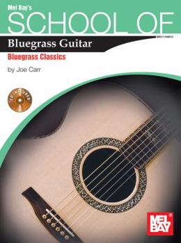 Paperback School of Bluegrass Guitar - Bluegrass Classics Book