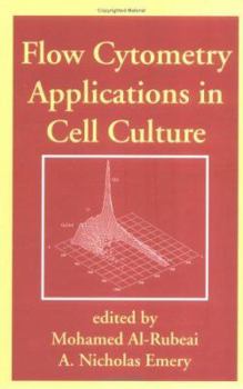 Hardcover Flow Cytometry Applications in Cell Culture Book